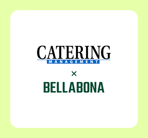 Catering Management × Bella&Bona: read the full article