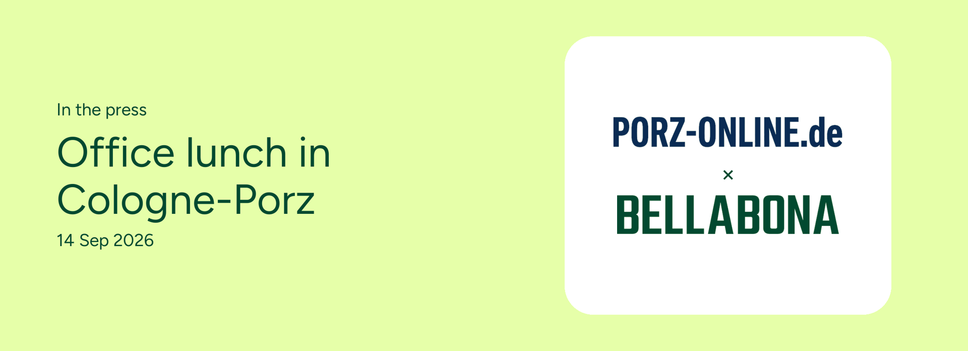 Logos von Porz-Online und Bella&Bona neben der Überschrift “Mittagessen im Büro in Köln-Porz”