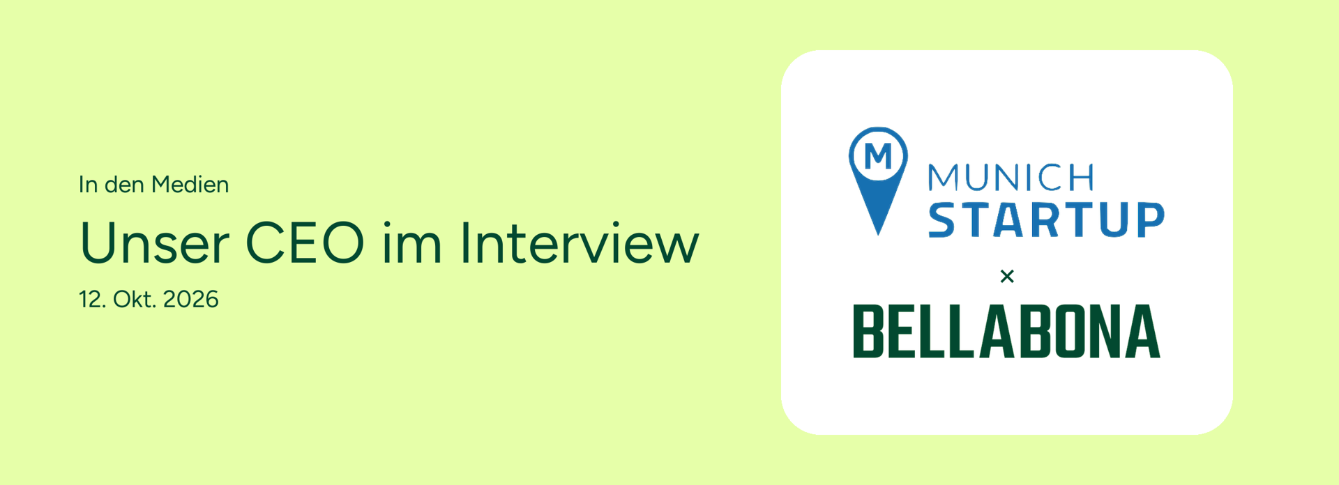 Logos von Munich Startup und Bella&Bona neben der Überschrift “Unser CEO im Interview”