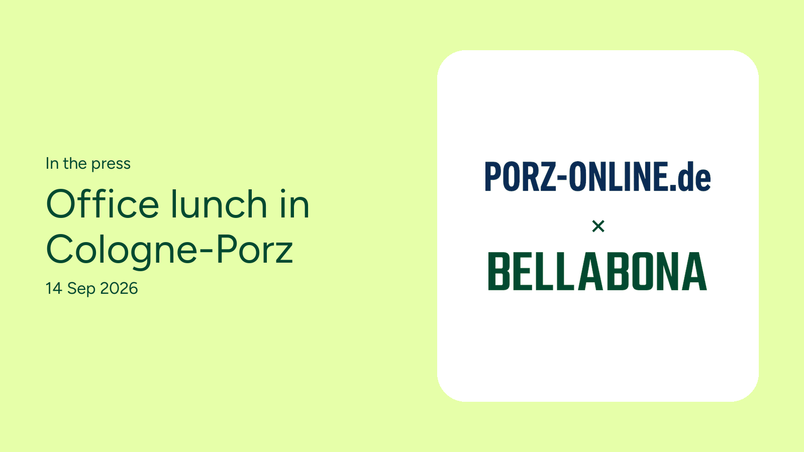 Porz-Online and Bella&Bona logos next to the headline "Office lunch in Cologne-Porz"